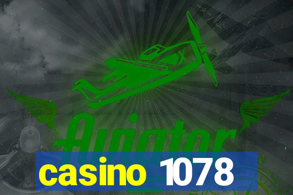 casino 1078